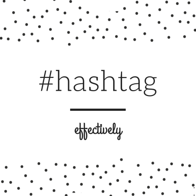 #Hashtag effectively - Lucy Lettersmith